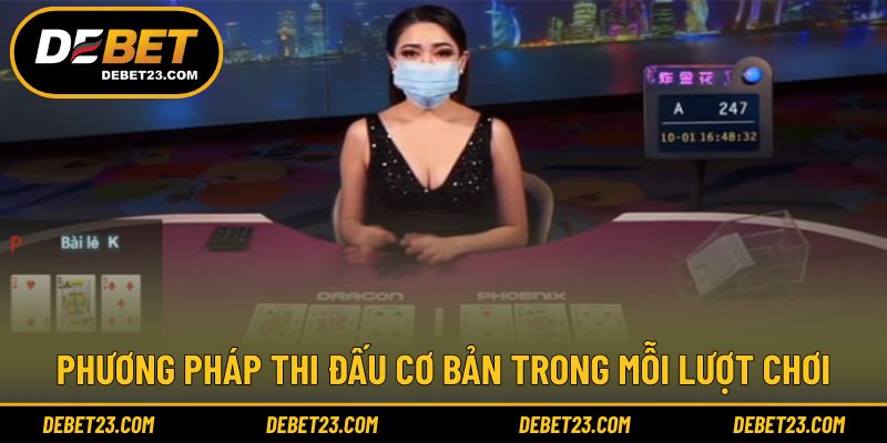 Phương pháp thi đấu cơ bản trong mỗi lượt chơi